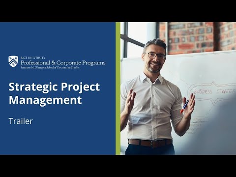 Rice University Strategic Project Management | Trailer