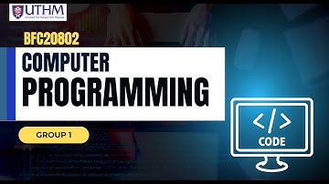 BFC20802 Computer Programming S2 Presentation Video  Group 1