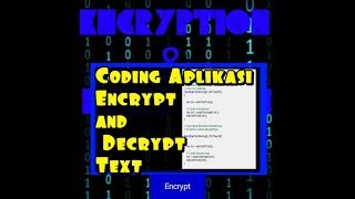 Coding Sendiri Aplikasi Encrypt and Decrypt string