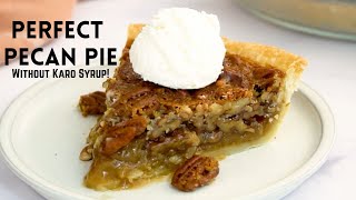 The Best Pecan Pie without Karo Syrup!