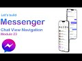🔴 Messenger SwiftUI | Chat View Navigation From Inbox | Module 23