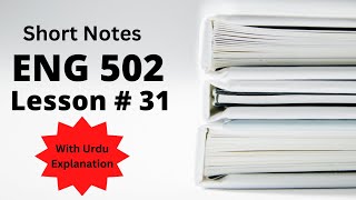 Eng 502 Lesson 31, Virtual University Lectures in Hindi and Urdu