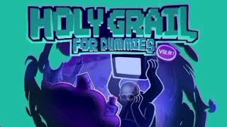 K For Kool - Holy Grail for Dummies OST (Vol. 1)