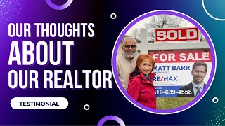 Client Testimonial Video with Realtor Matt Barr in London Ontario