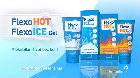 FlexoICE gel & FlexoHOT gel │Fleksibilan život bez boli!