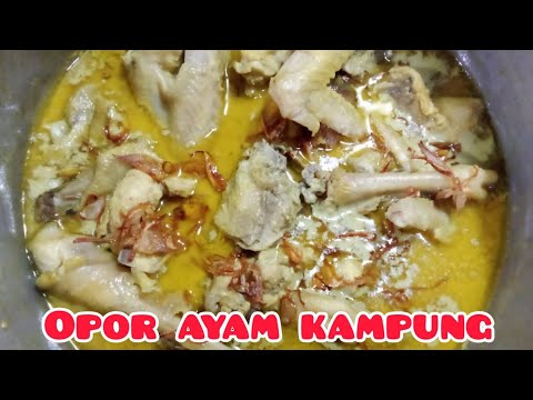 Resep Opor Ayam Ndeso