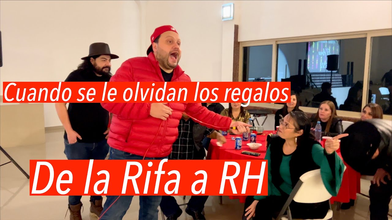 Cuando se le olvidan los regalos de la rifa a RH