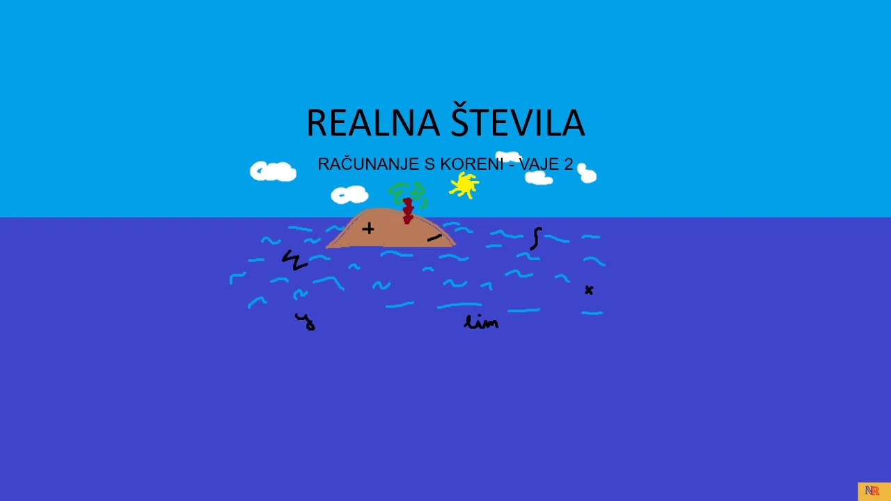 Realna števila - 9.del - Vaje 2 - Računanje s koreni