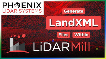 LiDARMill LandXML - Now Available from Phoenix LiDAR Systems!