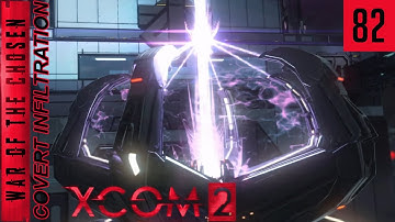 XCOM 2 WotC - Covert Infiltration - Ep 82 - The Advent Network Tower