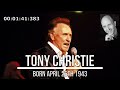 Tony Christie - born April 25th 1943