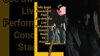 Fally ipupa - doucement feat. Joe dwet file live performance concert stade de france #shorts