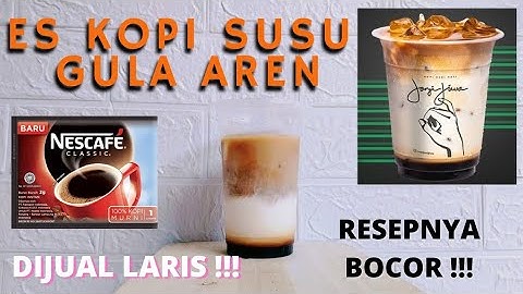 Thumbnail of Nescafe ditambah Susu UHT jadi rasa Kopi Kekinian || Es Kopi Susu Gula aren  || Ide usaha
