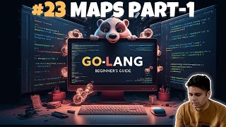 #23 Golang Maps Explained: Efficient Data Management Part -1 #golang