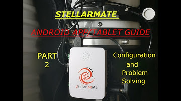 Stellarmate Guide - App / Tablet Part 2 hardware setup and config checks