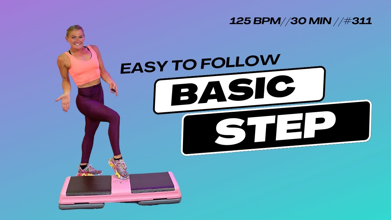 30 Minute Basic Step Aerobics for Beginners // 125 BPM // STEP CLASS