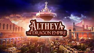 Altheya: The Dragon Empire | !Holy !Patreon #ad