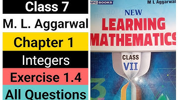 class 7 math | ml aggarwal | chapter 1 | Integers | exercise 1.4 | all questions | ICSE