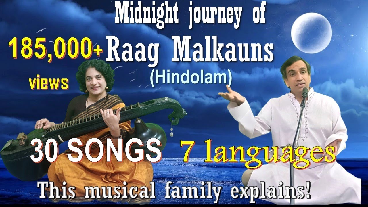 Best of Malkauns Medley  Raga Hindola  30 songs  7 Languages