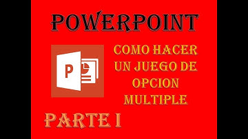 ELABORA UN JUEGO DE PREGUNTAS DE OPCIÓN MÚLTIPLE EN POWERPOINT PASO A PASO (PARTE I)