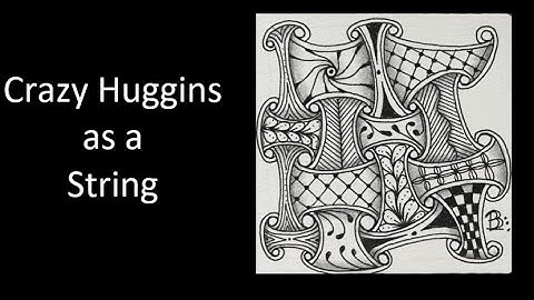 Easy Classic tile using Crazy Huggins as a String