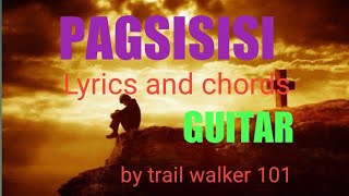 PAGSISISI (Contrition Song) Guitar cover with lyrics and chords by trail walker 101
