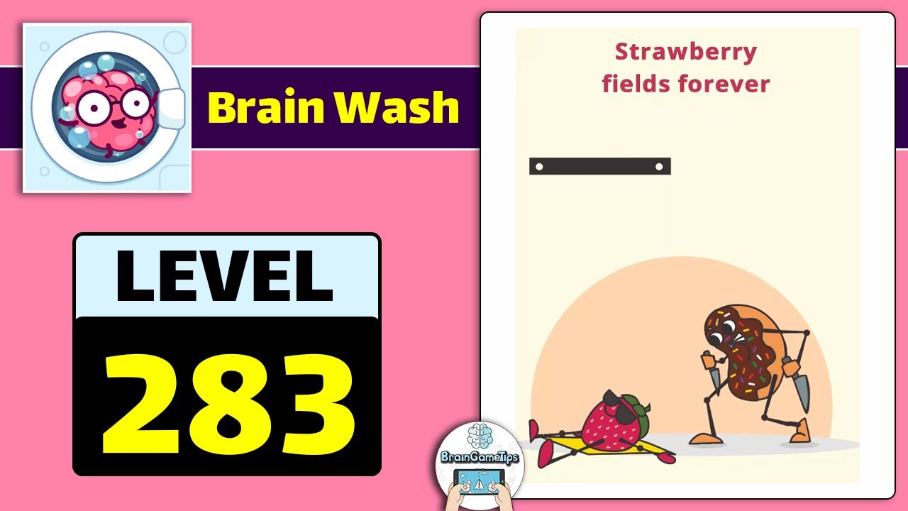 Brain Wash - Puzzle Mind Game - Level 283 Solution