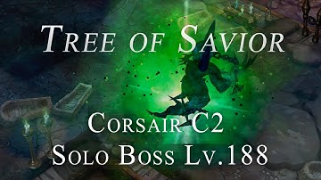 Tree of Savior: Corsair C2 Solo Boss Shadowgaler (Lv.188)