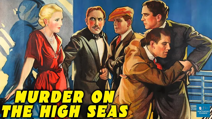 Murder on the High Seas (1932) | Mystery & Thrille...