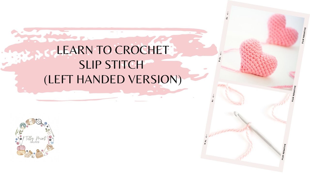 Learn to Crochet - Slip Stitch - Left Handed - YouTube
