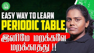 🤩 Learn Periodic Table easily! | CHEMISTRY | XYLEM CBSE Tamil