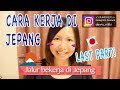 Cara kerja ke jepang Last Part 4 - Dewi Nikki
