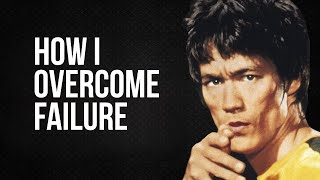 Bruce Lee - Motivation Video | How I Overcome Failure