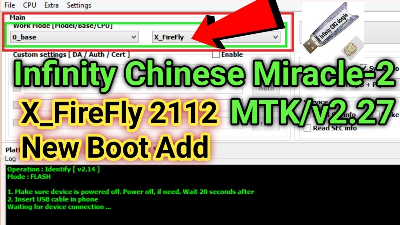 Infinity Chinese Miracle-2 MTK/MediaTek v2.27 X_FireFly 2112 New Boot Add, BootLoader Direct Unlock