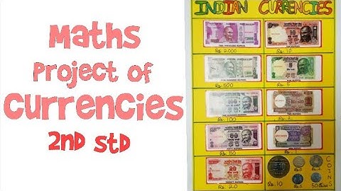 Currencies project! Maths project of currency! 2nd std!