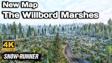 New Map The Willbord Marshes In SnowRunner Season 15 #snowrunner #offroad #truck