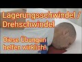 Lagerungsschwindel: diese Übungen helfen! Drehschwindel linker &amp; rechter Bogengang, Epley Manöver