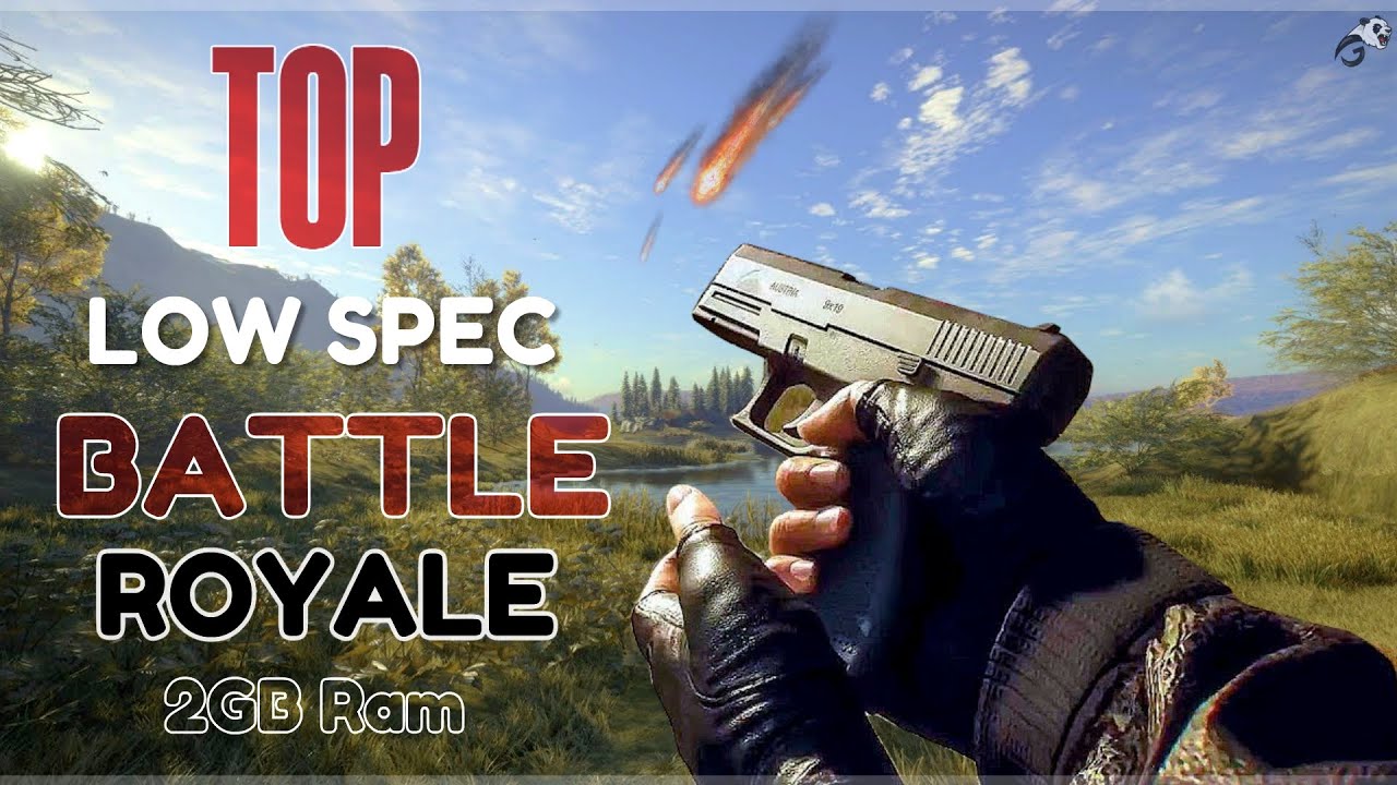 battle royale pc  New 2022  Top 10 FREE Battle Royale Low End PC Games ( 2gb ram pc games )