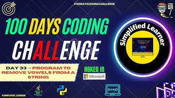 Day #33 | Program to Remove vowels from a String | Delete Vowels from String in #java & #python