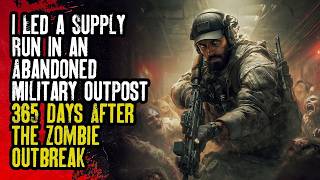 365 Days After the Zombie Outbreak, I Led a Mission to an Abandoned Military Base