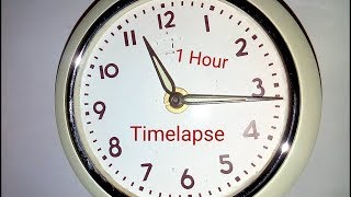 Clock Timelapse!! 1 Hour!!