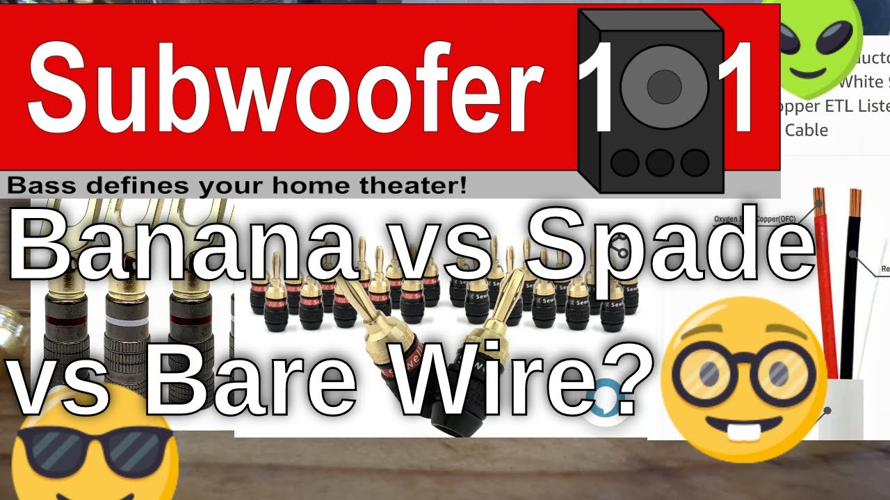 Banana Plugs vs Spade vs Bare Speaker Wire? Quick Termination Tip YouTube