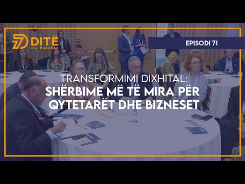 Transformimi dixhital: Shërbime më të mira për qytetarët dhe bizneset - 7 Ditë me Panxhën