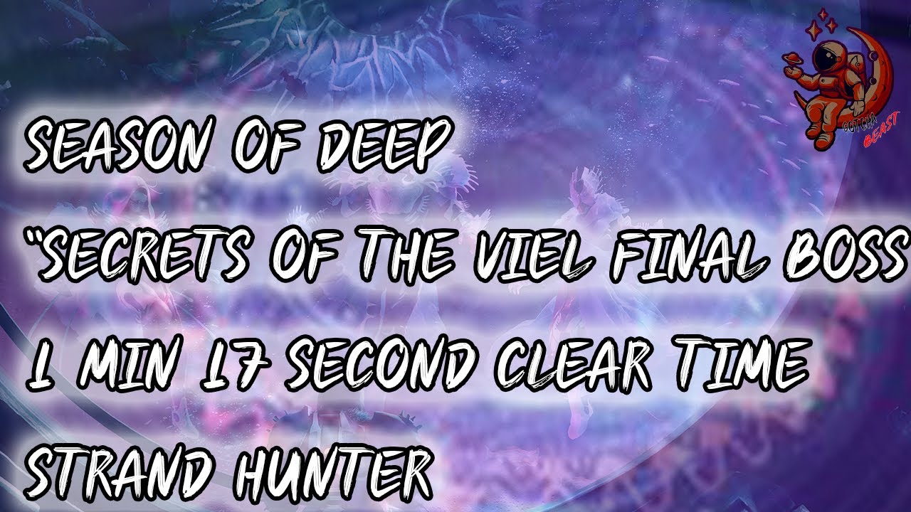 Destiny 2 Season Of The Deep Secrets Of The Veil Final Boss Clear 1 ...