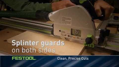 The Festool TS plunge cut saw and guide rail system
