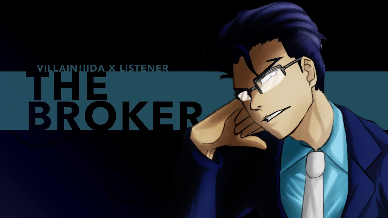 The Broker | villain!Tenya Iida x Listener {BNHA ASMR Fanfiction Reading}