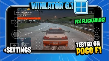NFS Most Wanted 2012 Winlator 6.1 Android - Best Settings Fix Flickering Graphic!
