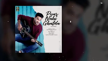 Pyar Nahi Ghatda (Cover Song) by Maninder Kailey