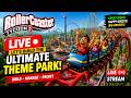 LIVE Building the Ultimate Theme Park RollerCoaster 