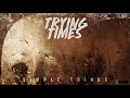 Trying Times - Simple Things